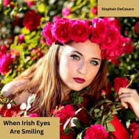 When Irish Eyes Are Smiling