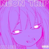 NEON TRIP