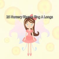 25 Nursery Rhyme Sing A Longs