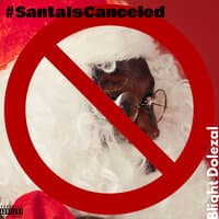 #SantaIsCanceled