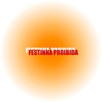 Festinha Proibida