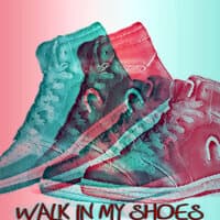 Walk in My Shoes