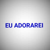 Eu Adorarei