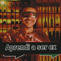 Aprendi a Ser Ex