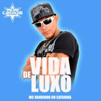 Vida de Luxo