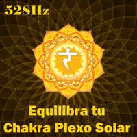 528Hz Equilibra Tu Plexo Solar