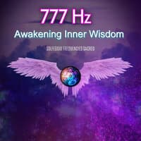 777hz Awakening Inner Wisdom