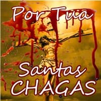 Por Tua Santas Chagas