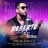 Bailando a lo Zuliano : Mix Blanco 3 / Tu Traición / Abrazame y Besame / Perfume de Rosa / Diciembre Party "Fiesta Dominicana"