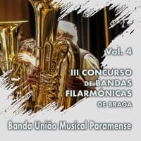 III Concurso de Bandas Filarmónicas de Braga, Vol. 4