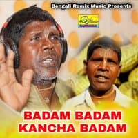 BADAM BADAM KACHA BADAM