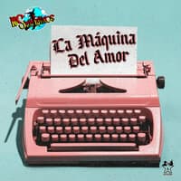 La Máquina del Amor