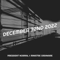 December 32nd 2022