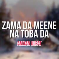 Zama Da Meene Na Toba Da