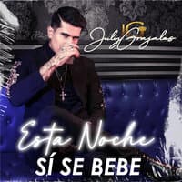 Esta Noche Si Se Bebe