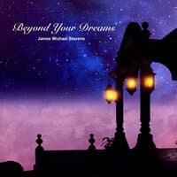 Beyond Your Dreams (Piano Solo)