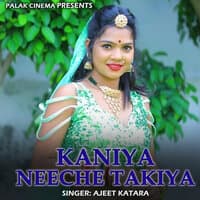 Kaniya Neeche Takiya