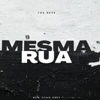 Mesma Rua