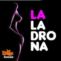 La Ladrona