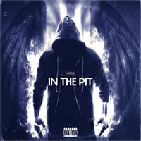 In the Pit