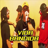 Vida Bandida