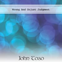 Wrong And Unjust Judgment