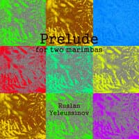 Prelude for Two Marimbas