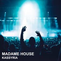 Madame House