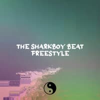 The Sharkboy Beat Freestyle