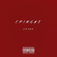 CHINGAS