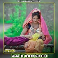 Mharo Dil Trailer Bado Lego