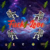 Fuck Love