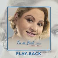 Tu És Fiel Playback