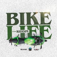 Bike Life Riddim