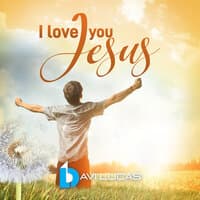 I Love You Jesus