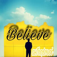 Believe