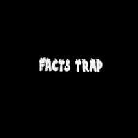 Facts Trap