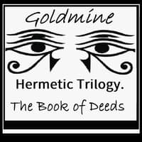 Hermetic Trilogy. the Book of Deeds