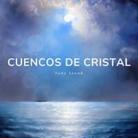 Cuencos de Cristal para Sanar