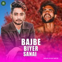 Bajbe Biyer Sanai