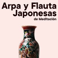 Arpa y Flauta Japonesas de Meditación