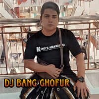 DJ Bang Ghofur