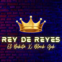 Rey De Reyes