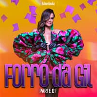 Forró da Gil - Parte 01