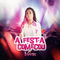 A Festa Começou