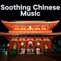 Soothing Chinese Music