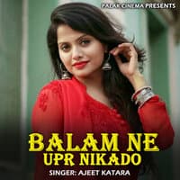 Balam Ne Upr Nikado