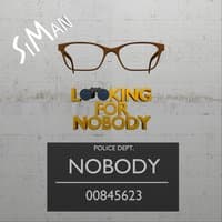 Looking for Nobody