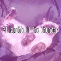 21 Rumble of the Thunder