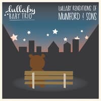 Lullaby Renditions of Mumford & Sons